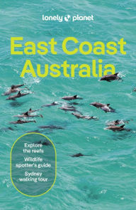 Title: Lonely Planet East Coast Australia, Author: Sarah Reid