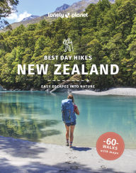 Title: Lonely Planet Best Day Hikes New Zealand, Author: Naomi Arnold