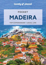 Title: Lonely Planet Pocket Madeira, Author: Marc Di Duca
