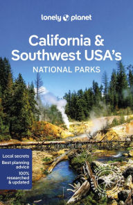 Title: Lonely Planet California & Southwest USA's National Parks 1, Author: Anthony Ham