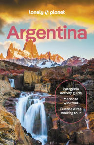 Title: Lonely Planet Argentina, Author: Isabel Albiston