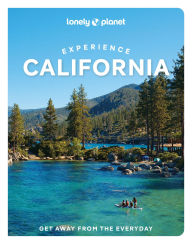 Title: Lonely Planet Experience California, Author: Alexis Averbuck