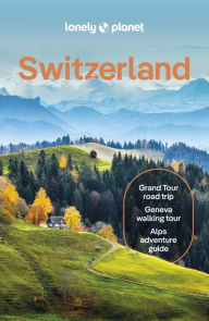 Title: Lonely Planet Switzerland, Author: Nicola Williams