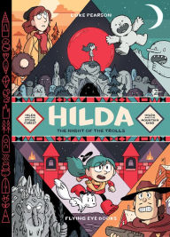 Title: Hilda: Night of the Trolls: Hilda and the Stone Forest / Hilda and the Mountain King, Author: Luke Pearson