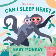Title: Can I Sleep Here Baby Monkey, Author: Ella Bailey