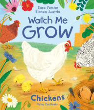 Title: Watch Me Grow: Chickens, Author: Sara Forster