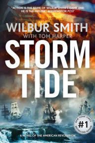 Title: Storm Tide: A Novel of the American Revolution (Courtney, Book 20), Author: Wilbur Smith