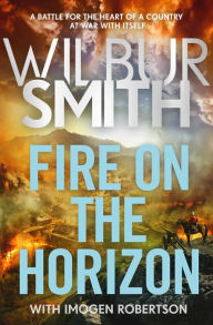 Title: Fire on the Horizon, Author: Wilbur Smith