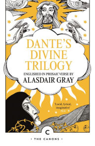 Title: Dante's Divine Trilogy, Author: Alasdair Gray