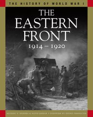 Title: The Eastern Front 1914-1920, Author: Michael S Neiberg