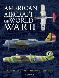 Title: American Aircraft of WWII, Author: Amber