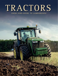 Title: Tractors: From John Deere to Lamborghini, Author: Jonathan Whitlam