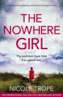 The Nowhere Girl: A completely gripping and emotional page turner