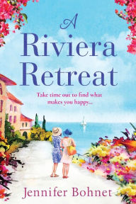 Title: A Riviera Retreat, Author: Jennifer Bohnet