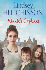 Title: Minnie's Orphans, Author: Lindsey Hutchinson