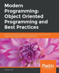 Title: Modern Programming: Object Oriented Programming and Best Practices, Author: Graham Lee