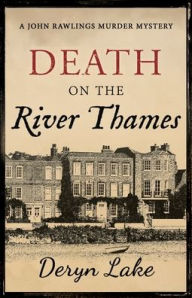 Title: Death on the River Thames, Author: Deryn Lake