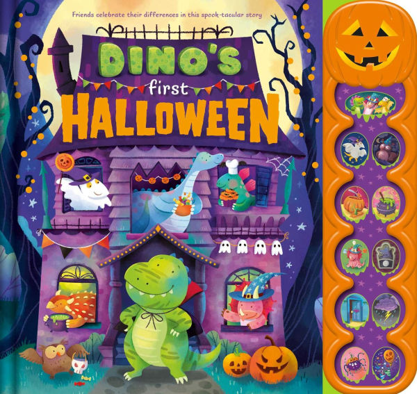 Dino's First Halloween: Friends Celebrate Their Differences in this Spook-tacular Noisy Sound-Button Book