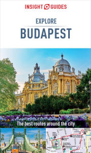 Title: Insight Guides Explore Budapest (Travel Guide eBook), Author: Insight Guides