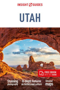 Title: Insight Guides Utah (Travel Guide with Free eBook), Author: Insight Guides