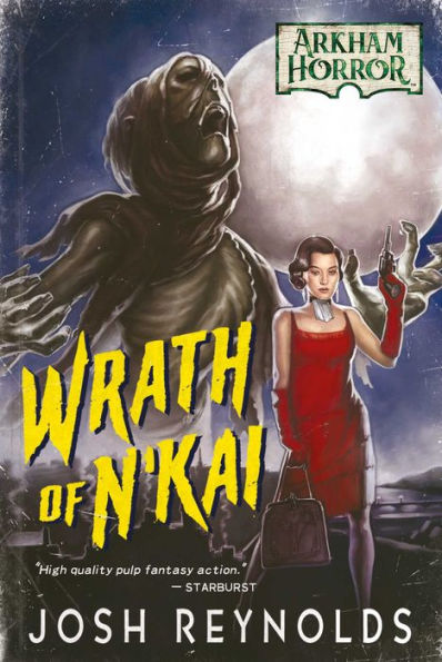 Wrath of N'kai: An Arkham Horror Novel