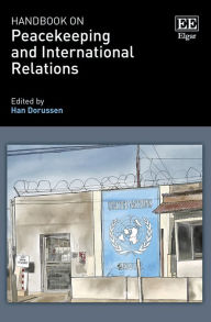 Title: Handbook on Peacekeeping and International Relations, Author: Han Dorussen