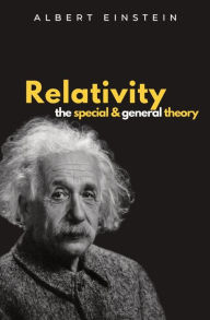 Title: Relativity The Special and General Theory, Author: Albert Einstein