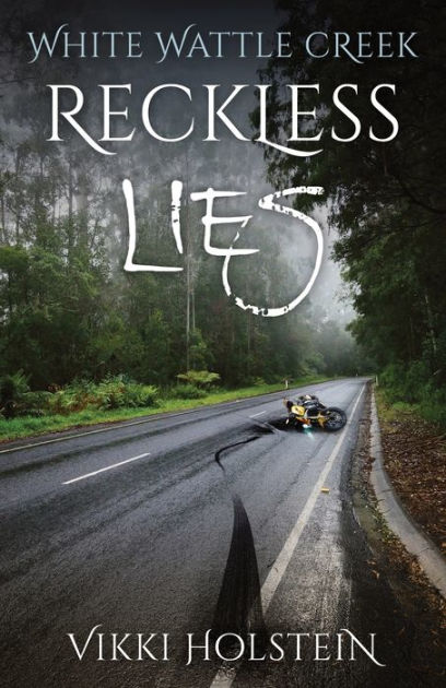 Reckless Lies By Vikki Holstein Paperback Barnes And Noble® 