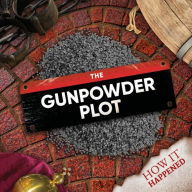 Title: The Gunpowder Plot, Author: Robin Twiddy