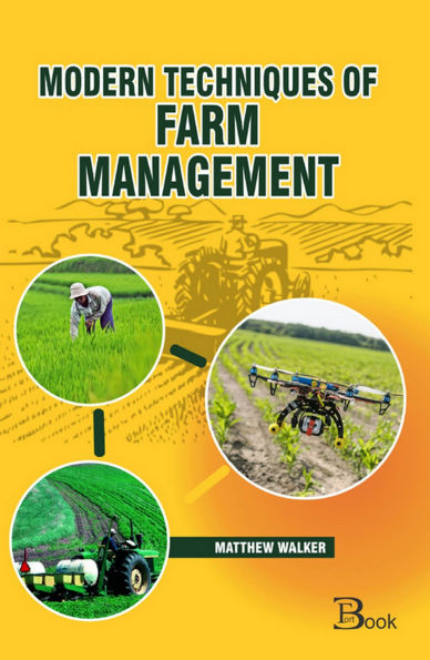 Modern Techniques of Farm Management