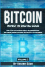 Bitcoin: Invest in digital Gold