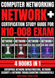 Title: Computer Networking: Enterprise Network Infrastructure, Network Security & Network Troubleshooting Fundamentals, Author: Richie Miller