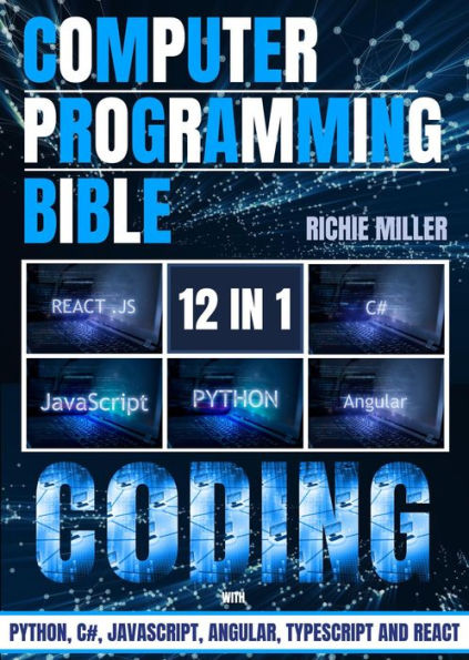 Computer Programming Bible: 12 In 1