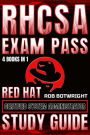 RHCSA Exam Pass: Red Hat Certified System Administrator Study Guide