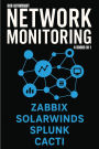 Network Monitoring: Zabbix, SolarWinds, Splunk, Cacti
