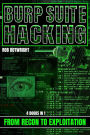 Burp Suite Hacking: From Recon to Exploitation
