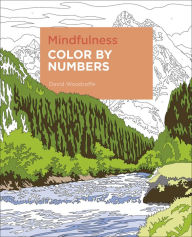 Title: Mindfulness Color by Numbers, Author: David Woodroffe