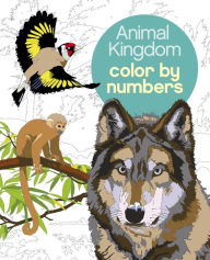 Title: Animal Kingdom Color by Numbers, Author: Martin Sanders