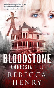 Title: Bloodstone, Author: Rebecca Henry