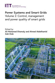 Title: Power Systems and Smart Grids: Control, management and power quality of smart grids, Author: Ali Mohamed Eltamaly