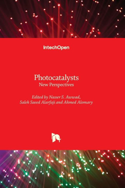 Photocatalysts: New Perspectives by Nasser S. Awwad Hardcover Book