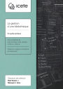 La gestion d'une bibliothï¿½que: Un guide pratique