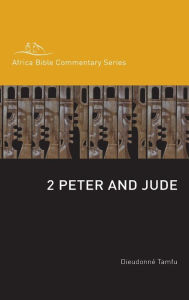 Title: 2 Peter and Jude, Author: Dieudonnï Tamfu
