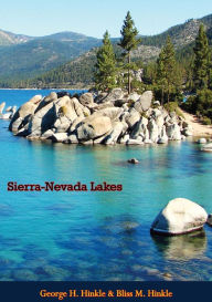 Title: Sierra-Nevada Lakes, Author: George Henry Hinkle