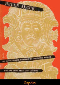 Title: Zapotec, Author: Helen Augur