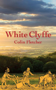 Title: White Clyffe, Author: Colin Fletcher