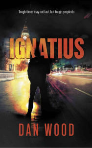 Title: Ignatius, Author: Dan Wood