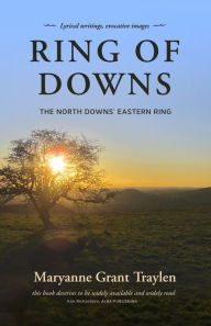Title: Ring of Downs: The North Downs' Eastern Ring, Author: Maryanne Traylen