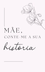Title: Mï¿½e, Conta-me a Tua Histï¿½ria, Author: Lulu and Bell