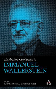 Title: The Anthem Companion to Immanuel Wallerstein, Author: Patrick Hayden